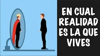 En Cual Realidad Vives