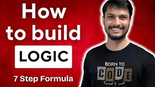 How to build LOGIC in programming | Akshat Tiwari