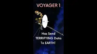 Voyager 1 has send TERRIFYING data to EARTH!