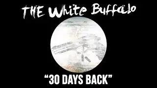 THE WHITE BUFFALO - 