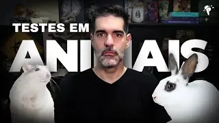 TESTES EM ANIMAIS