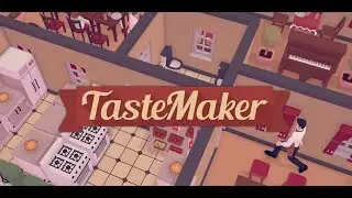 TasteMaker-Restaurant-Simulator. ПРОХОЖДЕНИЕ #2. ФИНАЛ!!!