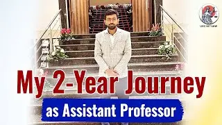 My 2 Years Journey as Assistant Professor | Vishal Gupta Law Professor
