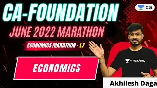 L7 | CA Foundation June 2022 Marathon | Akhilesh Daga | CA Foundation Pro