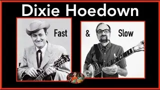 Dixie Hoedown on Banjo&ndash;Fast & Slow