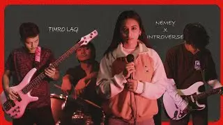 Nemey Youngin x The Intro-Verse - Timro Lagi (Official Music Video)