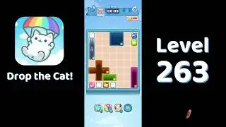 🎮 Drop the Cat! Level 263 Walkthrough | Fun Candy Puzzle Challenge 🐱