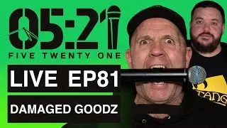 Live EP81 - Damaged Goodz (Glasgow, Scotland)