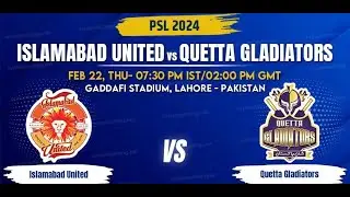 Islamabad United vs Quetta Gladiators Live Match- PSL