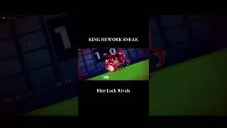 KING REWORK | BLUE LOCK RIVALS #roblox #sorashikii #anime #bluelock #bluelockrivals