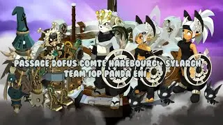 Passage Dofus Comte Harebourg + Sylargh  Team Iop Panda Eni