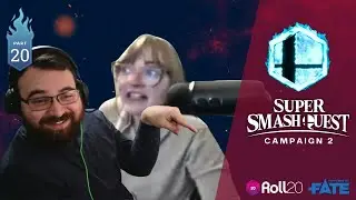 Super Smash Quest II - D&D-Like Actual Play | #20 - Driving this door to a date
