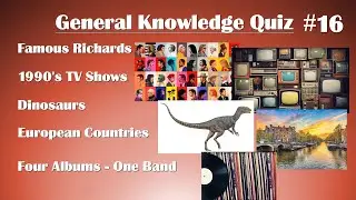 Trivia Quiz 16 - 50 Questions - Celebrities/90s TV/Dinosaurs/Europe/Music