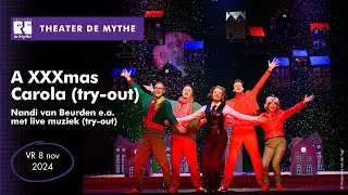 A XXXmas Carola - VR 8/11/24 Theater de Mythe Goes