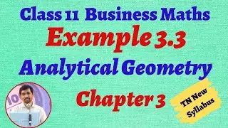 TN 11th Business Maths Example 3.3  Analytical Geometry Chapter 3 Alex Maths TamilNadu Syllabus