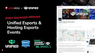 Event Organizer Webinar: Unified Esports & Hosting Esports Events