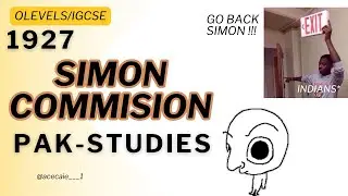 Simon Commission explained in TWO MINUTES| Olevels Pak studies|IGCSE|2059|0448