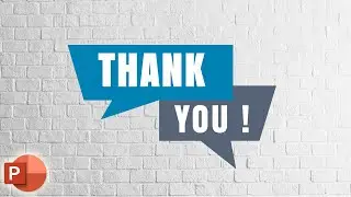 Quickly Design Animated Thank you Slide In PowerPoint