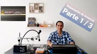 Reparación de Inversor de Corriente 24VDC / 2000W /     60 Hz /Onda Senoidal - Parte 1/3 (Inverter)
