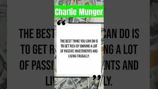 CHARLIE MUNGER | Simple advice on how to get rich!!