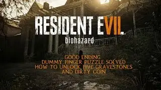 Dummy Finger Solved! Walkthrough for 5 Gravestones quest, Get the Dirty Coin, + True Ending