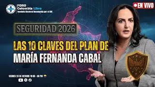 🔥 Seguridad 2026: Las 10 Claves del Plan de Mar&iacute;a Fernanda Cabal que Cambiar&iacute;an a Colombia