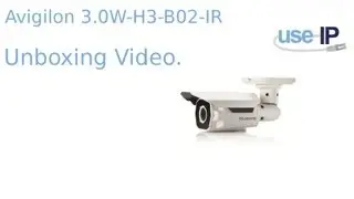 Avigilon 3MP Bullet IP Camera Unboxing Video