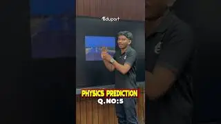 Physics Prediction Q.NO : 05 | 100 % Sure Question