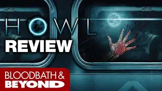 Howl (2015) - Movie Review