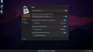 Transparent Lock Screen for Windows