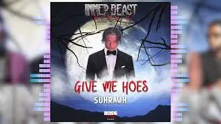 Suh Raw - Give Me Hoes [Raw] (Inner Beast Riddim) | Vincy Soca 2023