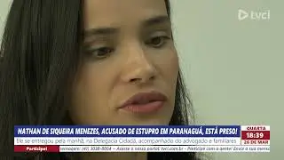 NATHAN DE SIQUEIRA MENEZES, ACUSADO DE ESTUPRO EM PARANAGUÁ, ESTÁ PRESO!