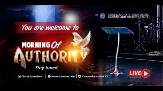 MORNING OF AUTHORITY