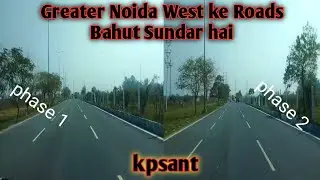 Ek Murti Chowk se Tilapta Chowk Tak ||Greater Noida West|| Gautam Buddha Nagar||#kpsant