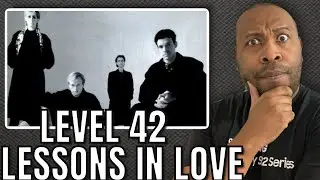First Time Hearing | Level 42 - Lesson In Reaction