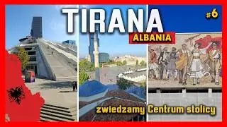 Zwiedzamy Tiranę – co zobaczyć w centrum stolicy Albanii? Centrum, Atrakcje, Klimat