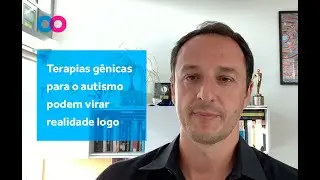 Muotri alerta: terapias gênicas para o autismo podem virar realidade logo