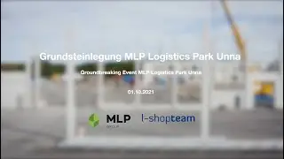 Groundbreaking Event MLP Logistics Park Unna