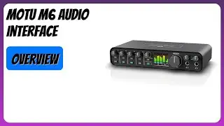 REVIEW (2025): MOTU M6 Audio Interface. Features