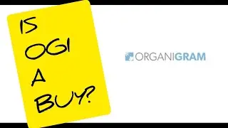 Is OrganiGram Holdings (OGI) Stock A Buy?