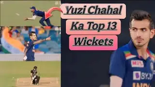 Yuzvendra Chahal Top 13 Dismissals | 10 Wickets & 3 Stunning Catches🤯✨