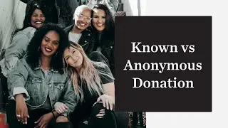 [WEBINAR] Known Versus Anonymous Egg Donation