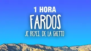 [1 HORA] JC Reyes - Fardos Ft. De La Ghetto