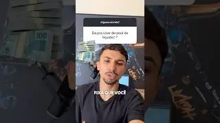 DA PRA VIVER DE POOL DE LIQUIDEZ?