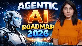 Agentic AI Roadmap 2026 | Complete Learning Path for AI Engineers