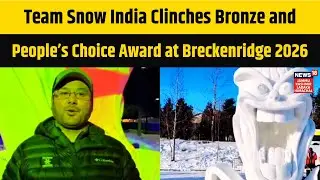 Team Snow India Clinches Bronze and People’s Choice Award at Breckenridge 2026 | News18 JKLH | N18V