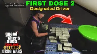 First Dose 2 - Designated Driver (All Plan Locations + walkthrough) New DAX Missions GTA Online