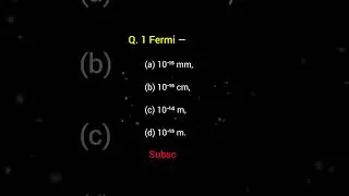 1 Fermi || Physics mcq || class 11 || cbse #shorts