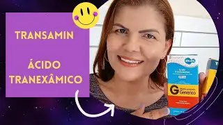Remédio que faz  PARAR ou DIMINUIR a  Menstruação // Transamin 🌸 vídeo 2