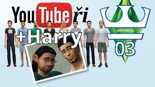 Jirka Hraje - The Sims 4 S02 E03 - Youtubeři + Harry
